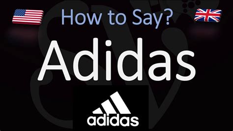 adidas pron pronunciation.